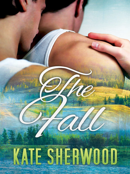 Title details for The Fall by Kate Sherwood - Available